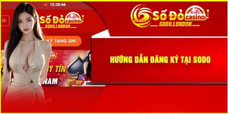 Hướng Dẫn Đăng Ký Tại Sodo